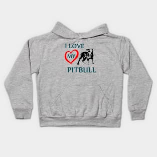 pitbull, i love my pitbull Kids Hoodie